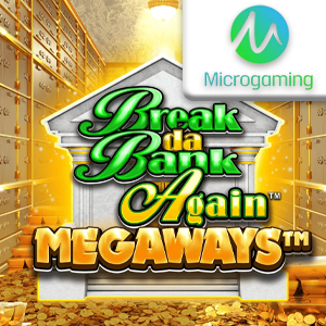 Break da Bank Again